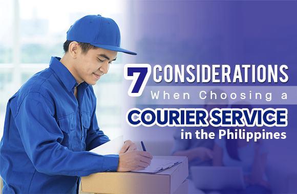7 Considerations When Choosing a Courier Service in the Philippines