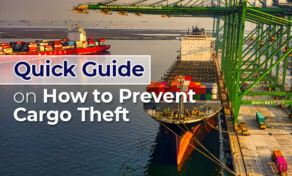 Quick Guide on How to Prevent Cargo Theft