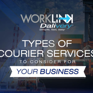 Types of Courier Services to Consider for Your Business