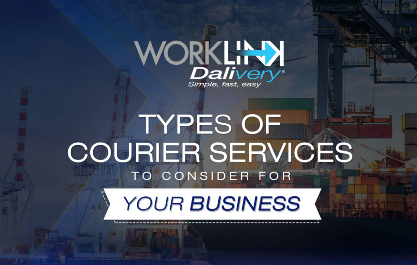 Types of Courier Services to Consider for Your Business