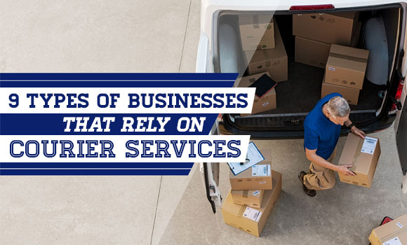 9 Types of Businesses That Rely On Courier Services