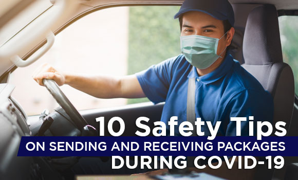 10 Safety Tips on Sending and Receiving Packages During CoVid-19