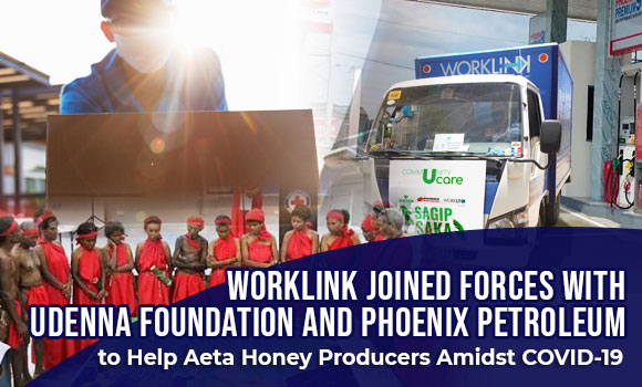 Worklink Joined Forces with Udenna Foundation and Phoenix Petroleum to Help Aeta Honey Producers Amidst COVID-19