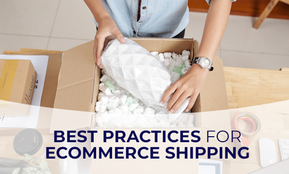 9 Best Practices for ECommerce Shipping