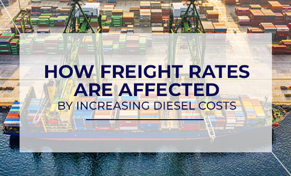 How Affordable Freight Rates are Affected by Increasing Diesel Costs